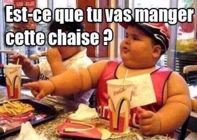 Est-ce que tu vas manger cette chaise ?
